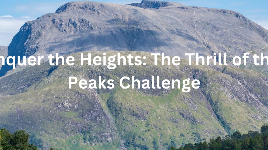 Conquer the Heights The Thrill of the 6 Peaks Challenge